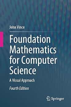 Foundation Mathematics for Computer Science: A Visual